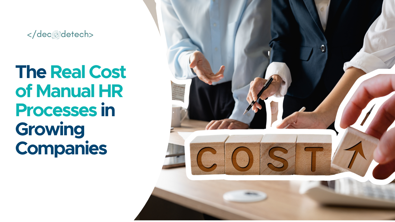 The Hidden Cost of Manual HR Processes